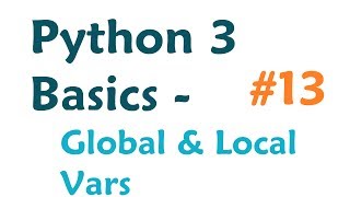 Python 3 Programming Tutorial  Global and Local Variables [upl. by Gabie868]