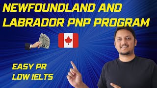 Newfoundland and labrador PNP Program  International Skilled worker stream  Low IELTS  Canada PR [upl. by Dymoke]