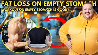 Do Empty Stomach Workouts Actually Help With Fat Loss [upl. by Wendye900]