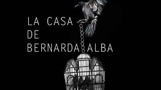 LA CASA DE BERNARDA ALBA [upl. by Evelyn]