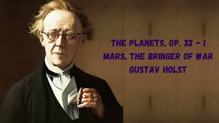 Gustav Holst  Mars the Bringer of War [upl. by Dnomde]