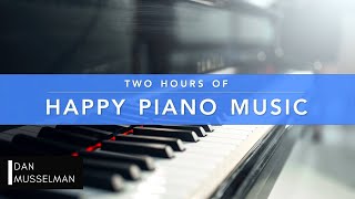 Two Hours of Happy Piano Music 😀 [upl. by Slack313]