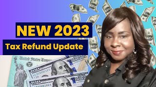 Tax Payers New 2023 Tax Refund and Amended Returns Update [upl. by Aenyl844]