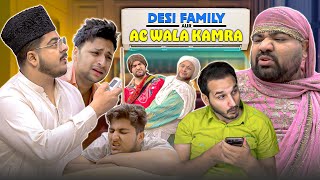 Desi Family Aur AC wala Kamra  Summer 2024 [upl. by Nosnorb]