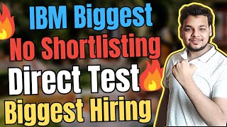 IBM New Direct Test Hiring  OFF Campus Job Drive For 2024  2023  2022 Batch Hiring  Fresher Jobs [upl. by Garibull]