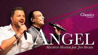 Maurício Manieri feat Jon Secada  Angel DVD Classics Ao Vivo [upl. by Perlie]