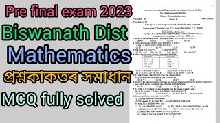 pre final exam 20232024 maths paper solutionDistrictBiswanath [upl. by Idissak]