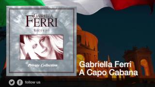 Gabriella Ferri  A Capo Cabana [upl. by Alyal665]