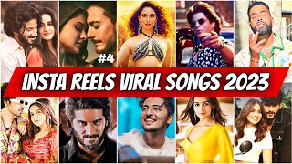 Instagram Reels Trending Viral Songs 2023 India PART 4 Songs that are stuck in our heads [upl. by Fasta]