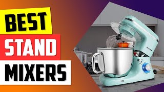 Top 5 Stand Mixers in 2024 👌 [upl. by Kurland177]