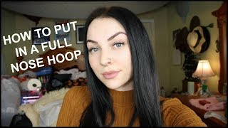 How To Put In A FULL HOOP Nose Ring [upl. by Aneer]