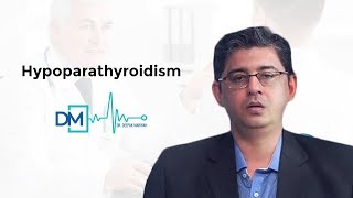 DrDeepak Marwah Discusses Hypoparathyroidism [upl. by Bender]