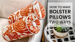 How to Make a Bolster Pillow 2 Ways [upl. by Esiralc]