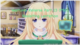 Neptunia ReVerse Part 13 PS5 Arranged Mode Revisiting Lastation amp Entering [upl. by Duke]