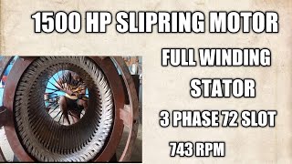 1500 Hp slipring motor stator full rewinding [upl. by Cornwell]