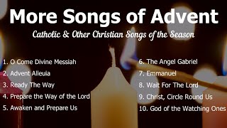 More Songs of Advent  Beautiful Catholic Advent Hymns amp Christian Advent Songs  Choir w Lyrics [upl. by Anelleh]