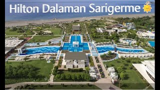 Hilton Dalaman Sarigerme Resort amp Spa Muğla [upl. by Fairfax]