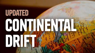 Continental Drift Updated 2018 [upl. by Nannerb]