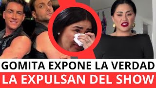 🙊GOMITA es EXPULSDA por decir la VERDADEXPONE el PROGRAMA🔥 [upl. by Leinadnhoj64]