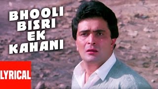 Lyrical Video quotBhooli Bisri Ek Kahaniquot  Nagina  Anuradha Paudwal  Rishi Kapoor Sridevi [upl. by Aynatal]