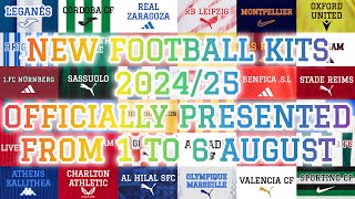 New Football Kits 202425  All Kits Officially Presented From 1 To 6 August 2024 [upl. by Anerec]