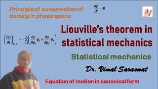 Liouvilles theorem in statistical mechanics  L44  Statistical mechanics [upl. by Day]