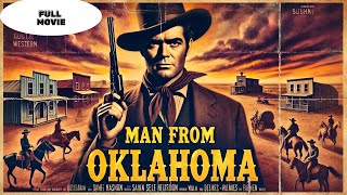 Man From Oklaoma  Western  Full movie in english [upl. by Jamille]