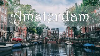 Things To Do In Amsterdam 3 Day Travel Guide [upl. by Vipul]