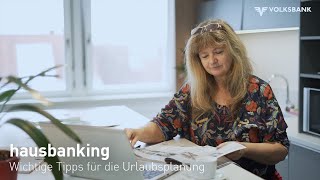 hausbanking  Wichtige Tipps für die Urlaubsplanung [upl. by Eneg]