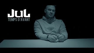 JuL  Temps Davant  Clip officiel  2018 [upl. by Webber]