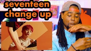 SEVENTEEN  SVT LEADERS  CHANGE UP MV  REACTION세븐틴 [upl. by Lafleur]