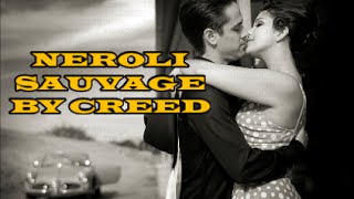 Fragrance Review  Creed  Neroli Sauvage [upl. by Nothgiel]