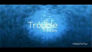 Trouble Coldplay  Piano [upl. by Beora830]