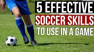 Top 5 Intermediate Soccer Skills To Use In A Game [upl. by Oliric202]