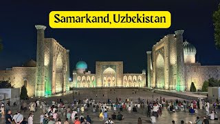 Samarkand Uzbekistan A Walking Tour of the Silk Roads Principal Nexus [upl. by Euginimod]