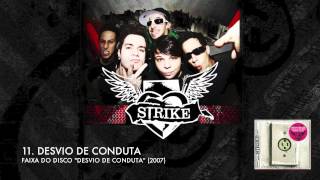 STRIKE  DESVIO DE CONDUTA [upl. by Esom]