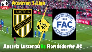 Live Football Austria Lustenau Vs Floridsdorfer AC l Lustenau Vs Floridsdorfer Live Austrian 2Liga [upl. by Areivax]