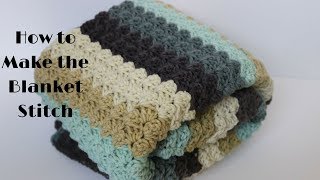 How to Make the Blanket Stitch Crochet 101 Series  Easy Crochet Tutorial [upl. by Meraree]