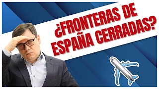 SE ACABO Ya cerraron las fronteras de España ✈️😦 [upl. by Dat]