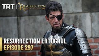 Resurrection Ertugrul Season 4 Episode 297 [upl. by Jonny]