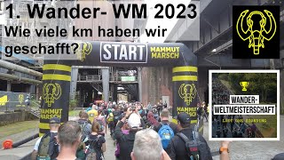 Mammutmarsch 1 offizielle Wanderweltmeisterschaft  Wie viele km haben wir in 24 Stunden geschafft [upl. by Ehpotsirhc]