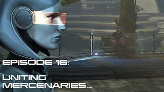 Modded Mass Effect 3 Ep 16 UNITING MERCENARIES [upl. by Arze544]