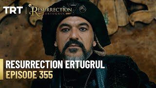 Resurrection Ertugrul Season 4 Episode 355 [upl. by Enneirdna]