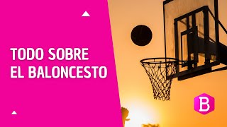 Todo sobre el BALONCESTO 🏀 [upl. by Aristotle]