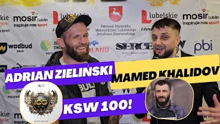 ADRIAN ZIELIŃSKI O KSW 100 SWOIM ZDROWIU MAMED KHALIDOV I ADRIAN BARTOSIŃSKI  STAWIAM NA [upl. by Ahsya390]