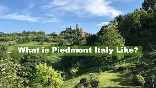 What Is Piedmont Italy Like [upl. by Matejka221]