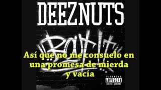 Deez Nuts  Keep On traducidaespañol [upl. by Goldia]