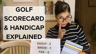 Golf Scorecard and Golf Handicap Explained for Beginner Golfers [upl. by Kalila247]