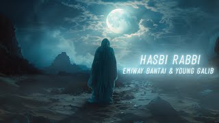 EMIWAY BANTAI amp YOUNG GALIB  HASBI RABBI  OFFICIAL AUDIO [upl. by Aizirtap]