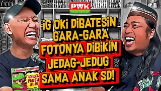 PWK  BANYAK TAWARAN FILM SETELAH MAIN DI AGAK LAEN OKI RENGGA STAR SYNDROME [upl. by Zeuqram]